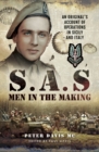 S.A.S Men in the Making : An Original's Account of Operations in Sicily and Italy - eBook