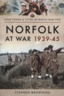 Norfolk at War 1939 - 1945 - Book