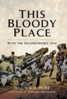 This Bloody Place : With the Incomparable 29th - eBook