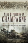 Nine Divisions in Champagne : The Second Battle of Marne - eBook