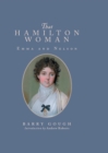 That Hamilton Woman : Emma and Nelson - eBook