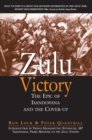 Zulu Victory : The Epic of Isandlwana and the Cover-up - eBook