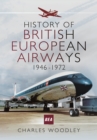 History of British European Airways 1946-1972 - Book