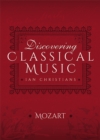 Discovering Classical Music: Mozart - eBook