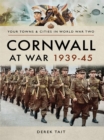 Cornwall at War, 1939-45 - eBook