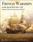French Warships in the Age of Sail, 1626-1786 : Design, Construction, Careers and Fates - eBook