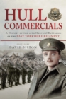 Hull Commercials : A History of the 10th (Service) Battalion of the East Yorkshire Regiment - eBook