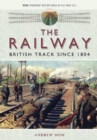 The Railway - British Track Since 1804 - Book