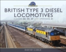 British Type 3 Diesel Locomotives : Classes 33, 35, 37 and upgraded 31 - eBook