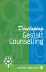 Developing Gestalt Counselling - eBook
