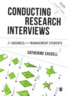 Conducting Research Interviews for Business and Management Students - eBook