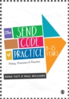The SEND Code of Practice 0-25 Years : Policy, Provision and Practice - eBook