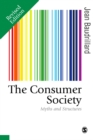 The Consumer Society : Myths and Structures - Book