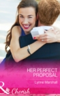 Her Perfect Proposal - eBook