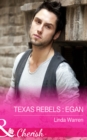 Texas Rebels: Egan - eBook