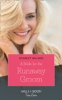 A Bride for the Runaway Groom - eBook