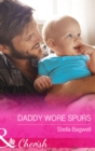 Daddy Wore Spurs - eBook