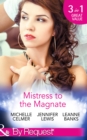 Mistress To The Magnate : Money Man's Fiancee Negotiation (Kings of the Boardroom) / Bachelor's Bought Bride (Kings of the Boardroom) / CEO's Expectant Secretary (Kings of the Boardroom) - eBook