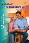 The Bachelor's Dare - eBook