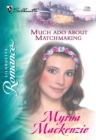 Much Ado About Matchmaking - eBook