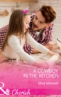 A Cowboy In The Kitchen - eBook