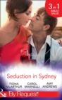 Seduction In Sydney : Sydney Harbour Hospital: Marco's Temptation / Sydney Harbor Hospital: Ava's Re-Awakening / Sydney Harbor Hospital: Evie's Bombshell - eBook