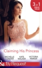 Claiming His Princess : Duty at What Cost? / a Throne for the Taking (Royal & Ruthless) / Princess in the Iron Mask - eBook