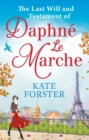 The Last Will And Testament Of Daphne Le Marche - eBook