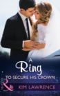 A Ring To Secure His Crown - eBook