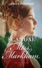 The Scandal And Miss Markham - eBook