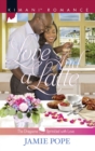Love And A Latte - eBook