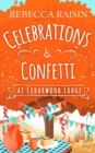 Celebrations and Confetti At Cedarwood Lodge - eBook