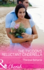 The Tycoon's Reluctant Cinderella - eBook