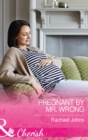 Pregnant By Mr Wrong - eBook