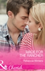 Made For The Rancher - eBook