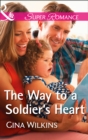 The Way To A Soldier's Heart - eBook
