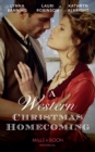 A Western Christmas Homecoming : Christmas Day Wedding Bells / Snowbound in Big Springs / Christmas with the Outlaw - eBook