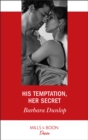 His Temptation, Her Secret - eBook