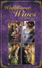 The Wallflowers To Wives Collection - eBook