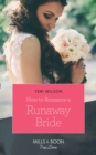 How To Romance A Runaway Bride - eBook