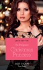 His Pregnant Christmas Princess - eBook