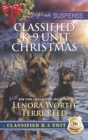 Classified K-9 Unit Christmas : A Killer Christmas (Classified K-9 Unit) / Yuletide Stalking (Classified K-9 Unit) - eBook