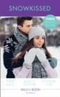 Snowkissed : Christmas Kisses with Her Boss / Proposal at the Winter Ball / the Prince's Christmas Vow - eBook
