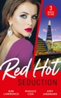Red-Hot Seduction : The Sins of Sebastian Rey-Defoe / a Taste of Sin / Driving Her Crazy - eBook