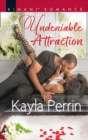 Undeniable Attraction - eBook