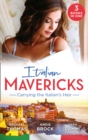 Italian Mavericks: Carrying The Italian's Heir : Married for the Italian's Heir / the Last Heir of Monterrato / the Surprise Conti Child - eBook