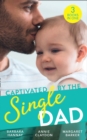 Captivated By The Single Dad : Rancher's Twins: Mum Needed / Saved by the Single Dad / Summer with a French Surgeon - eBook