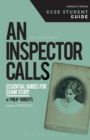 An Inspector Calls GCSE Student Guide - Book