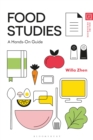 Food Studies : A Hands-On Guide - Book