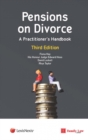 Pensions on Divorce: A Practitioner's Handbook Third Edition - Book